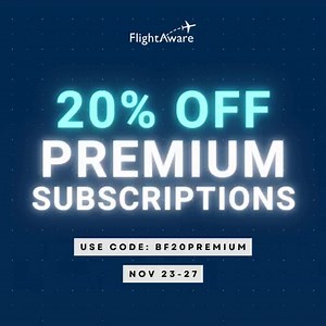 Premium subscriptions offer users a personalized flight following experience with unlimited alerts and much more! Save 20% on Premium, Enterprise and Enterprise WX monthly subscriptions for one year. Thursday, November 23 - Monday, November 27, 2023 Use code: BF20PREMIUM at checkout. https://hubs.li/Q029FJBc0 #flightaware #thanksgiving #sale #earlyblackfriday | FlightAware | Facebook