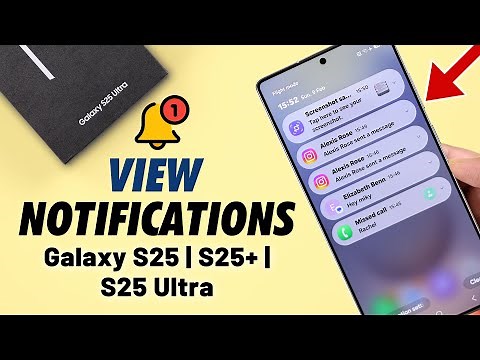 How To View Notifications On Samsung Galaxy S25 Ultra/S25+ [Find & Show]