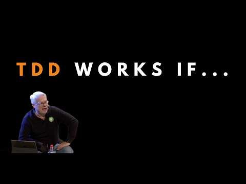 Why devs fail at Test driven development (TDD) - Uncle Bob