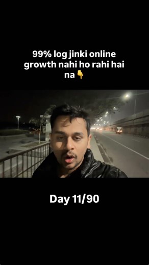 Day 11/90 - 99% log jinki online sales nahi aarhi hai na☝️