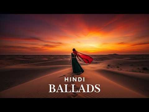 Lost in Thoughts: Deep Hindi Ballads for Restless Hearts & Peaceful Nights