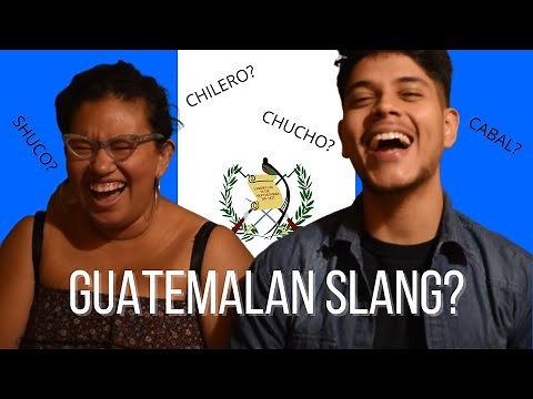 🇬🇹 Can you UNDERSTAND GUATEMALAN SLANG? Guatemalan accent and common words EXPLAINED - SPANISH SLANG