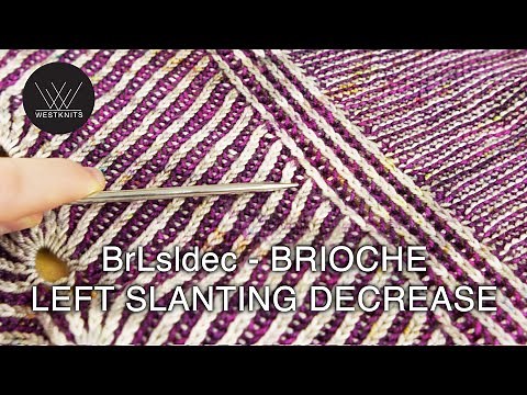 Brioche Left Slanting Decrease