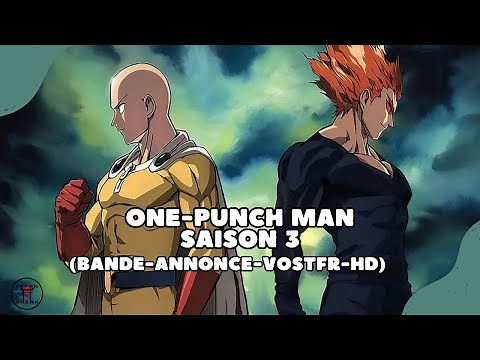 One Punch Man : bande annonce de la saison 3 (VOSTFR-HD) (2024)