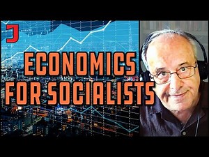 Richard Wolff: What Socialists Should Know About Economics