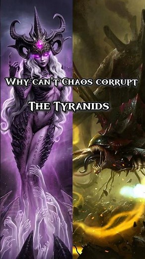 Why Can’t Chaos Corrupt the Tyranids? | Warhammer 40K Lore