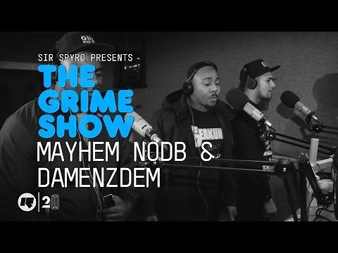 Grime Show: Mayhem NODB & DaMenzDem