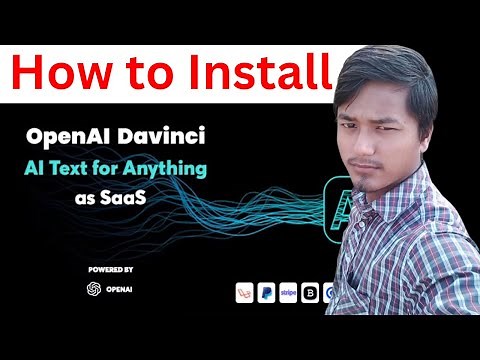 How to Install OpenAI Davinci - AI Writing Assistant and Content Creator as SaaS