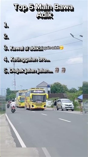 Top 5 main bawa adik 🗿😹 #fypシ゚viral #busmania #subscribe