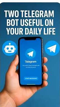 Two Usefull Telegram Bot For Free, And Easy On Your Daily Life'