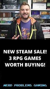 NEW Steam Sale - 3 RPG Games Worth Buying!