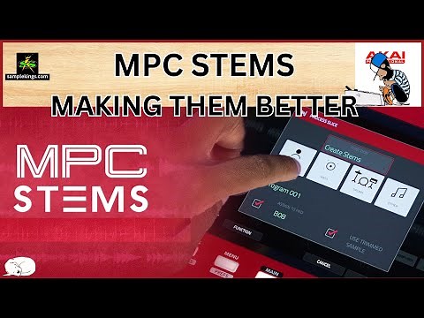 AKAI MPC STEMS: HOW TO IMPROVE RESULTS WORKFLOW