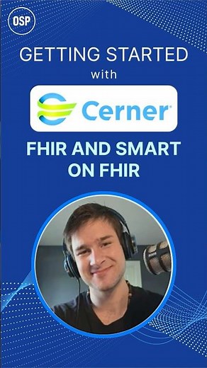 Getting Started with Cerner FHIR and SMART on FHIR