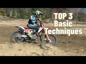 Top 3 Motocross Basic Techniques.