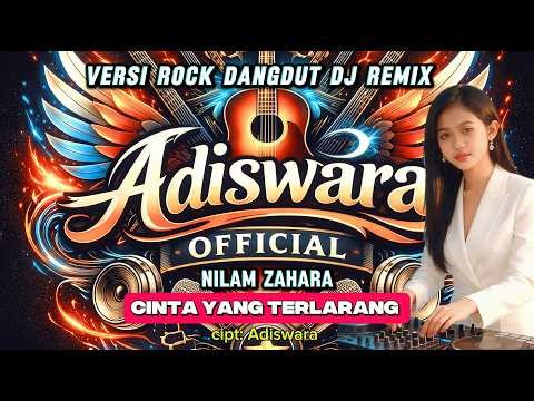 CINTA YANG TERLARANG - DJ REMIX ROCK DANGDUT FULL BASS - NILAM ZAHARA - METAL DJ TERBARU 2026
