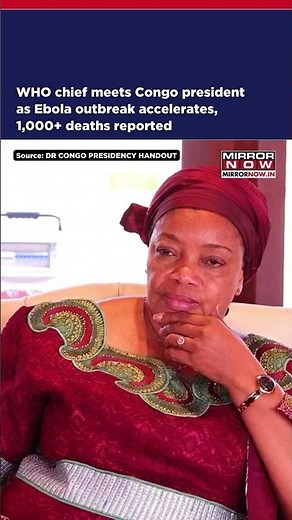 WHO Chief Meets Congo President As Ebola Outbreak Accelerates, 1,000+ Deaths Reported #shorts