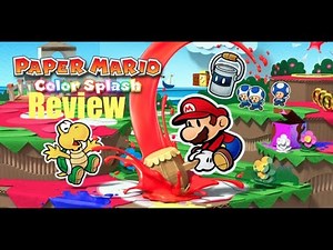 Paper Mario Color Splash Review
