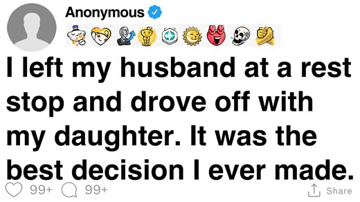 I left my husband at a rest stop and drove off with my daughter. It was the best decision I ever made. #reddit #redditposts #reels #fyp #story | Requested Reads