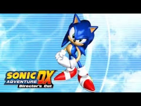 Sonic Adventure Dx Gameplay Part 1
