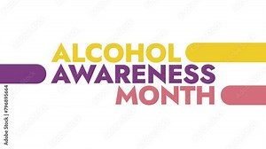 Alcohol Awareness Month colorful motion graphics seamlessly loopable text animation on a white background great for celebrating alcohol awareness month for april