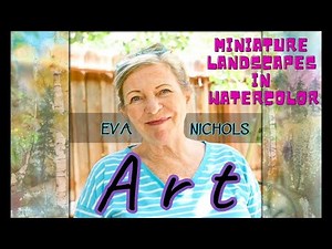 Painting Easy Miniature Landscapes In Watercolor