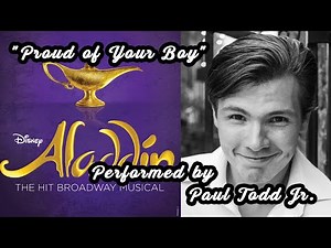 Paul Todd Jr - "Proud of Your Boy" from Aladdin: The Broadway Musical
