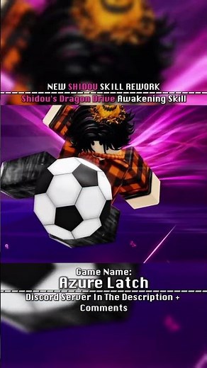 SHIDOU'S NEW DRAGON DRIVE REWORK SNEAK PEEK [ Azure Latch ] #roblox #azurelatch #shidou