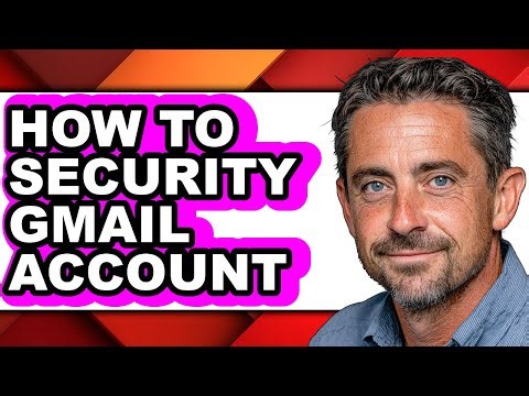 How to Security Gmail Account (updated)
