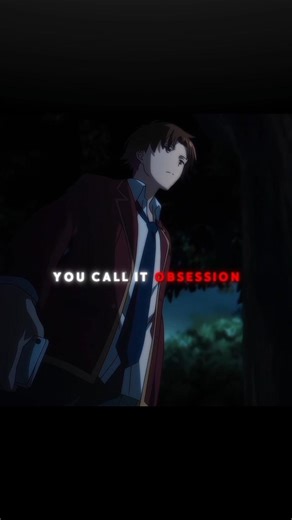 Your obsession is just desperation-Ayanokoji Mindset. #shorts
