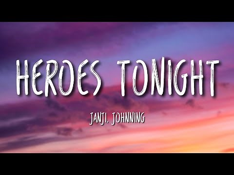 Janji - Heroes Tonight (feat. Johnning) [Lyrics]