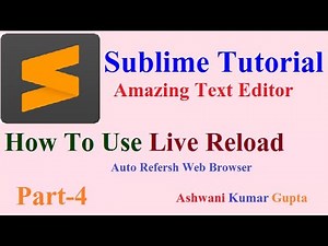 How to auto refresh your Web Browser on file save in Sublime Text using Live Reload Package