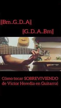 Cómo tocar SOBREVIVIENDO de Víctor Heredia en Guitarra (Tutorial/Acordes)