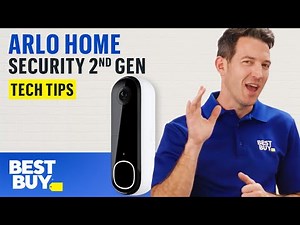 Protect Your Home with the Next Generation of Arlo Home Security Products | Tech Tips from Best Buy