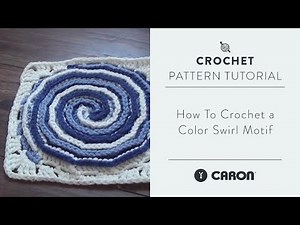 How-To Crochet a Color Swirl Motif