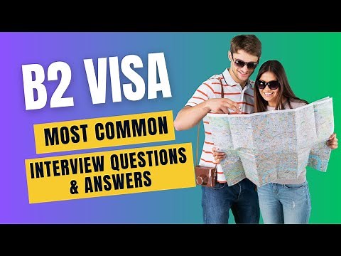 US Tourist B2 Visa Interview Questions and Answers for 2025