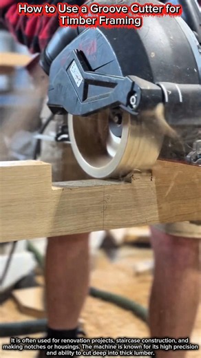How to Use a Groove Cutter for Timber Framing