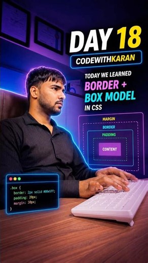 CODEWITHKARAN — DAY 18/45 | Border & Box Model in CSS#codewithkaran #shots