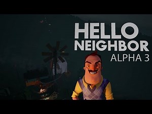 Hello Neighbor Alpha 3 Trailer