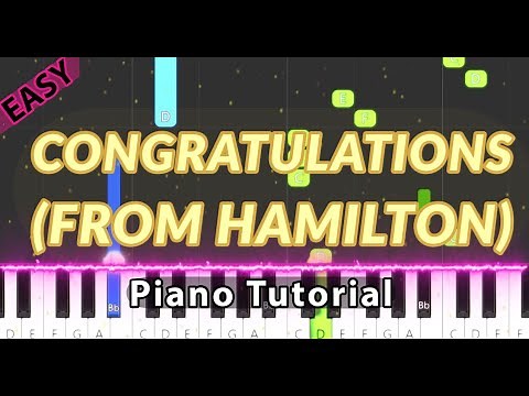 Congratulations (From Hamilton) - Easy Piano Tutorial