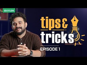 Tips and Tricks! Episode: 01 | Xylem Plus One NEET / JEE