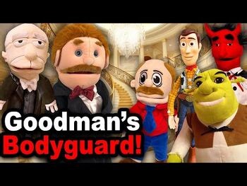 SML Movie- Goodman's Bodyguard!