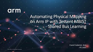 利用 Tessent MemoryBIST shared bus learning 实现 Arm IP 物理映射自动化