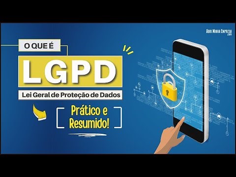 WHAT IS LGPD? (Data Protection Law) | Summary and 06 Practical Tips to Adapt)