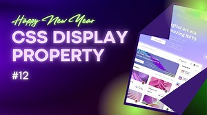CSS Display Property | Full-Stack Web-Development Course #12
