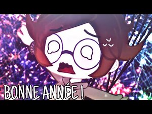 BONNE ANNÉE ! (gacha life) Lalala MEME