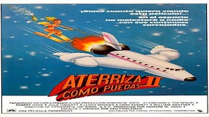 Aterriza como puedas 2 (1982)