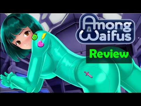 Among Waifus ( Review ) | Your Typical Among Us Parody