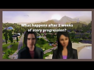 What happens after 2 weeks of story progression? // Sims 3 Sunset Valley