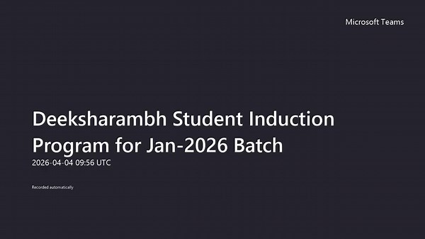 Deeksharambh Student Induction Program for Jan-2026 Part 3