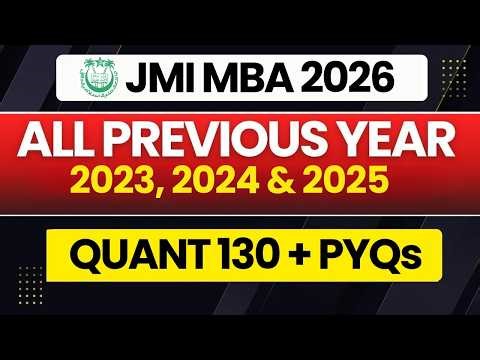 JMI MBA 2026 | JMI All Previous Year Paper | 2023 , 2024 & 2025 | QUANT PYQ ONE SHOT🔥